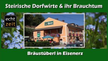 Steirischer Dorfwirt in Eisenerz „Bräustüberl“