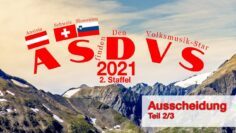 ASDVS 2021 – Austria sucht den Volksmusik Star (Ausscheidung 2. Teil)